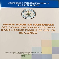Guide pour la pastorale des communications sociales dans l'Eglise-famille de Dieu en RD Congo